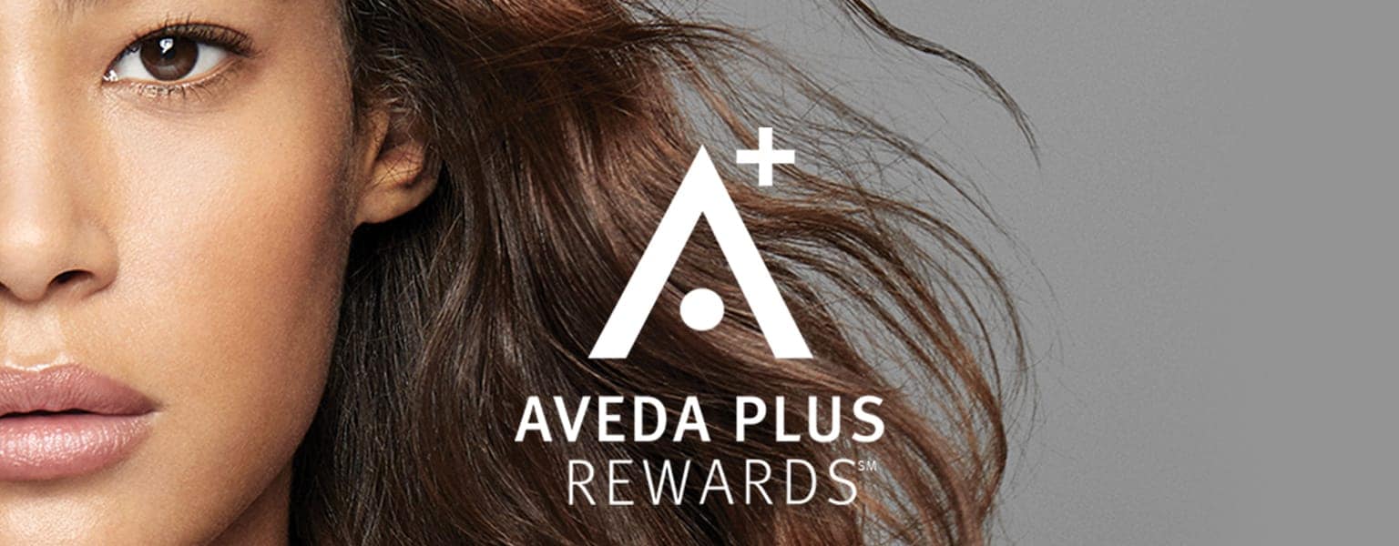 Rejoignez notre programme de fidélité Aveda Plus et gagnez des récompenses exclusives